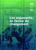 Femmes d'affaires et femmes cadres: les arguments en faveur du changement