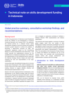 Global practice summary, consultative workshop findings, and recommendations: technical note on skills development funding (SDF) in Indonesia
