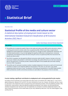 Statistical profile of the media and culture sector: a statistical description of employment trends based on the international standard industrial classification of all economic activities