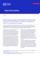 Convenio sobre la violencia y el acoso, 2019 (núm. 190), de la OIT: 12 maneras en que puede apoyar la respuesta a la pandemia del COVID-19 y la recuperación de la misma