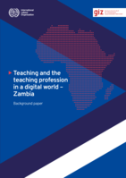 Teaching and the teaching profession in a digital world - Zambia