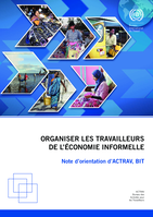Organiser les travailleurs de l’économie informelle