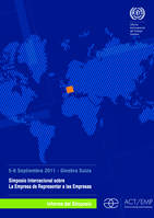 La empresa de representar a las empresas: informe del Simposio Internacional de la OIT sobre las organizaciones de empleadores, 5-6 de septiembre de 2011, Ginebra, Suiza
