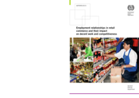 Employment relationships in retail commerce and their impact on decent work and competitiveness: issues paper for discussion at the Global Dialogue Forum on Employment Relationships in Retail Commerce and their Impact on Decent Work and Competitiveness (Geneva 2015)