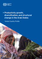 Productivity growth, diversification, and structural change in the Arab States: Yemen country profile