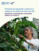 Protocolo de seguridad y salud en el trabajo en la cadena de valor del café: énfasis en la prevención y mitigación frente a la COVID-19