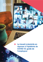 Le travail à domicile en réponse à l’épidémie de COVID-19: guide de l’employeur