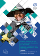 Cadenas mundiales de valor en el sector de la alimentación y la agricultura: Incentivos y limitaciones para mejorar la seguridad y la salud en el trabajo, vol. 1. Perspectivas desde ámbitos de investigación pertinentes