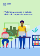 Violencia y acoso en el trabajo: guía práctica para las empresas