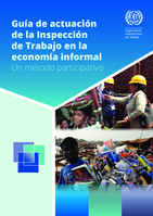 Guía de actuación de la inspección de Trabajo en la economía informal: un método participativo
