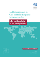 La Declaración de la OIT sobre las Empresas Multinacionales: ¿En qué beneficia a los trabajadores?