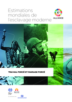Estimations mondiales de l’esclavage moderne: travail forcé et mariage forcé