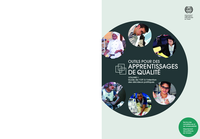 Outils pour des apprentissages de qualité: Volume I, guide de l'OIT à l’intention des décideurs politiques