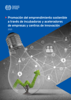 Promoción del emprendimiento sostenible a través de incubadoras y aceleradores de empresas y centros de innovación