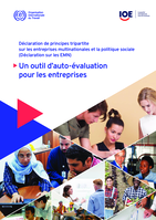 Déclaration de principes tripartite sur les entreprises multinationales et la politique sociale (Déclaration sur les EMN): un outil d’auto-évaluation pour les entreprises. Version 1.0