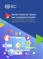 Social media for labour law compliance toolkit: designing strategic social media campaigns for labour inspectorates
