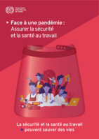 Face à une pandémie: assurer la sécurité et la santé au travail 