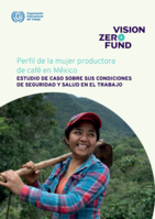 Perfil de la mujer productora de café en México: estudio de caso sobre sus condiciones de seguridad y salud en el trabajo