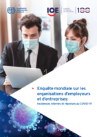 Enquête mondiale sur les organisations d’employeurs et d’entreprises: incidences internes et réponses au COVID-19