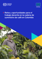 Retos y oportunidades para el trabajo decente en la cadena de suministro de café en Colombia