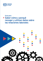 Guía para saber cómo y porqué recoger y utilizar datos sobre las relaciones laborales