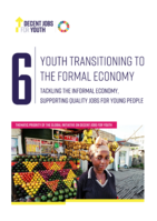 Youth transitioning to the formal economy: tackling the informal economy, supporting quality jobs for young people