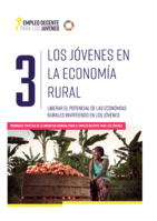 Los jóvenes en la economía rural: liberar el potencial de las economías rurales invirtiendo en los jóvenes
