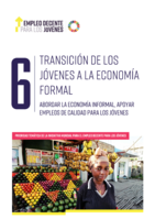 Transición de los jóvenes a la economía formal: abordar la economía informal, apoyar empleos de calidad para los jóvenes