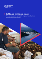 Setting a minimum wage: a review of options for Pacific employer and business membership organizations