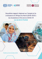 Deuxième rapport régional sur l’emploi et la croissance en Afrique du Nord (2018-2021): les évolutions à l’ère de la COVID-19. Le cas de la Tunisie