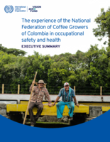 The experience of the National Federation of Coffee Growers of Colombia in occupational safety and health: executive summary