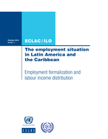 Employment situation in Latin America and the Caribbean: employment formalization and labour income distribution