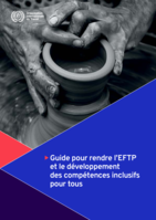 Guide pour rendre l’EFTP et le développement des compétences inclusifs pour tous