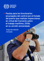 Pautas para los funcionarios encargados del control por el Estado del puerto que realizan inspecciones en virtud del Convenio sobre el trabajo marítimo, 2006, en su versión enmendada
