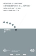 Promoción de un enfoque basado en derechos de la migración, la salud, el VIH y el SIDA: marco para la acción