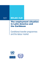 Employment situation in Latin America and the Caribbean: conditional transfer programmes and the labour market