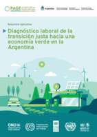 Diagnóstico laboral de la transición justa hacia una economía verde en la Argentina: resumen ejecutivo