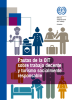 Pautas de la OIT sobre trabajo decente y turismo socialmente responsable