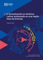 E-formalización en América Latina: acelerando en una región llena de brechas