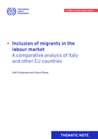 Inclusion of migrants in the labour market: a comparative analysis of Italy and other EU countries: thematic note/