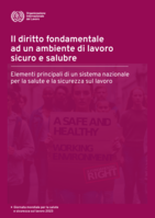 Il diritto fondamentale ad un ambiente di lavoro sicuro e salubre: elementi principali di un sistema nazionale per la salute e la sicurezza sul lavoro