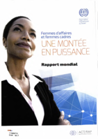 Femmes d'affaires et femmes cadres: une montée en puissance : rapport mondial