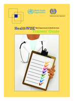 HealthWISE work improvement in health services: trainers' guide