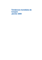 Tendances mondiales de l'emploi: janvier 2009