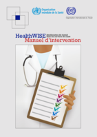 HealthWISE: amélioration du travail dans les services de santé : manuel d’intervention