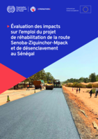 Évaluation des impacts sur l’emploi du projet de réhabilitation de la route Senoba-Ziguinchor-Mpacket de désenclavement au Sénégal