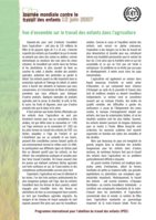 Vue d'ensemble sur le travail des enfants dans l'agriculture: journée mondiale contre le travail des enfants, 12 juin 2007