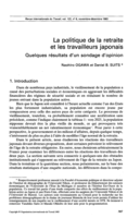 La politique de la retraite et les travailleurs japonais: quelques résultats d'un sondage d'opinion