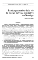 La réorganisation de la vie de travail par voie législative en Norvège