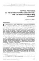 Normes minimales du travail et commerce international: une clause sociale serait-elle opérante?